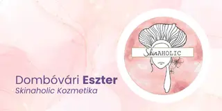 Szakértői tanácsok a tudatos bőrápoláshoz – Interjú Dombóvári Eszterrel (Skinaholic Kozmetika)